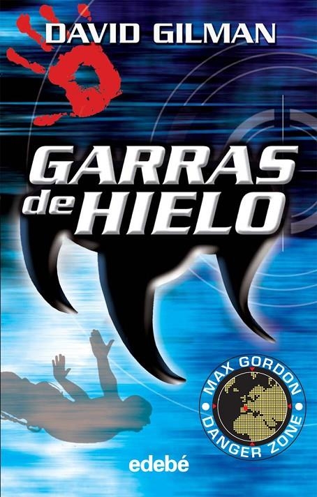 Garras de hielo | 9788423678464 | Gilman, David | Llibres.cat | Llibreria online en català | La Impossible Llibreters Barcelona