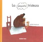 La pequeña tristeza. | 9786074002133 | Herbauts, Anne | Llibres.cat | Llibreria online en català | La Impossible Llibreters Barcelona