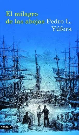 El milagro de las abejas | 9788423342266 | Yúfer, Pedro L. | Llibres.cat | Llibreria online en català | La Impossible Llibreters Barcelona