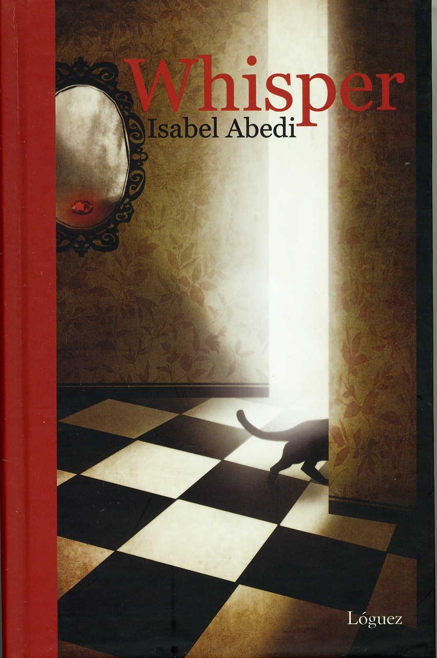 Whisper | 9788496646490 | Abedi, Isabel | Llibres.cat | Llibreria online en català | La Impossible Llibreters Barcelona