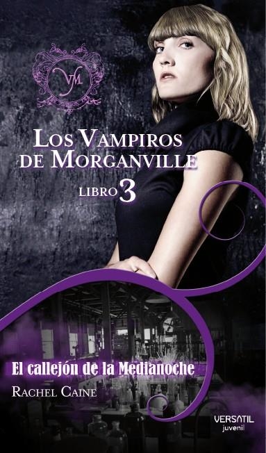 El callejon de medianoche. Los vampiros de Morganville 3 | 9788492929184 | Caine, Rachel | Llibres.cat | Llibreria online en català | La Impossible Llibreters Barcelona