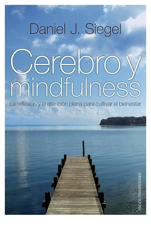 CEREBRO Y MINDFULNESS | 9788449324093 | SIEGEL, DANIEL J. | Llibres.cat | Llibreria online en català | La Impossible Llibreters Barcelona