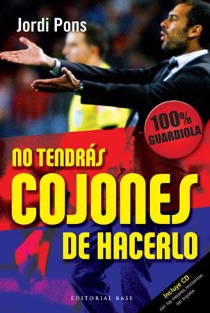 No tendrás cojones de hacerlo | 9788492437344 | Pons, Jordi | Llibres.cat | Llibreria online en català | La Impossible Llibreters Barcelona