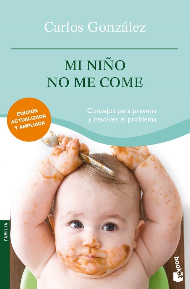 Mi niño no me come  | 9788484608479 | González, Carlos | Llibres.cat | Llibreria online en català | La Impossible Llibreters Barcelona