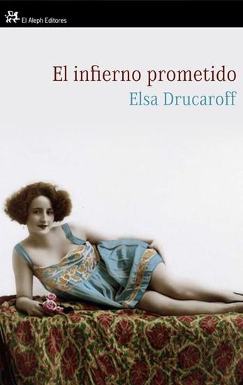 El infierno prometido | 9788476699683 | Drucaroff, Elsa | Llibres.cat | Llibreria online en català | La Impossible Llibreters Barcelona