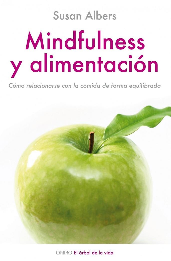 Mindfulness y alimentacion | 9788497544672 | Albers, Susan | Llibres.cat | Llibreria online en català | La Impossible Llibreters Barcelona