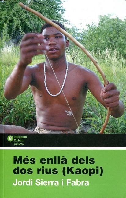 Més enllà dels dos rius (Kaopi) | 9788484526742 | Sierra i Fabra, Jordi | Llibres.cat | Llibreria online en català | La Impossible Llibreters Barcelona