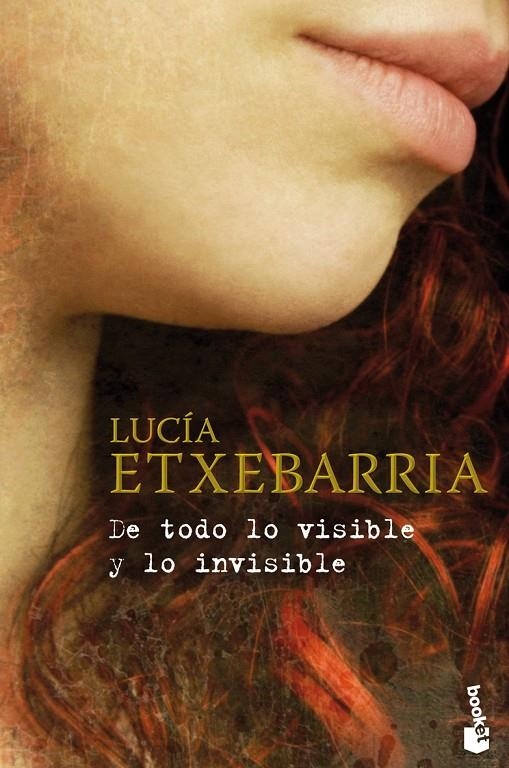 DE TODO LO VISIBLE Y LO INVISIBLE (BOOKET) | 9788467031720 | ETXEBARRIA, LUCIA | Llibres.cat | Llibreria online en català | La Impossible Llibreters Barcelona