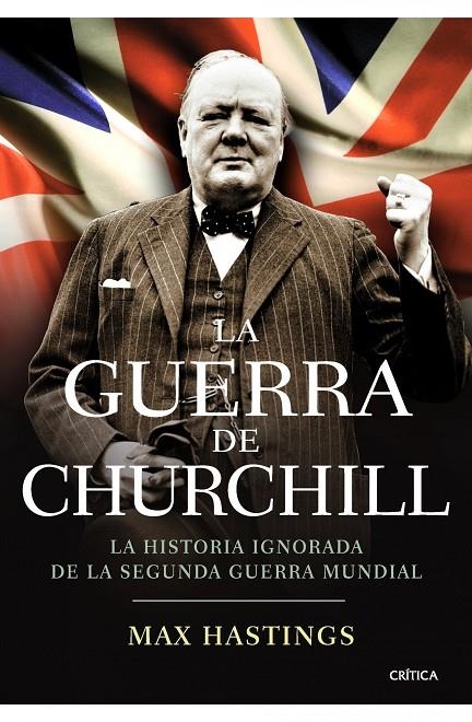 LA GUERRA DE CHURCHILL | 9788498921410 | HASTINGS, MAX | Llibres.cat | Llibreria online en català | La Impossible Llibreters Barcelona