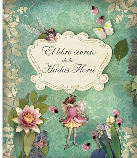 EL LIBRO SECRETO DE LAS HADAS FLORES | 9788484416296 | BARKER, CICELY MARY | Llibres.cat | Llibreria online en català | La Impossible Llibreters Barcelona