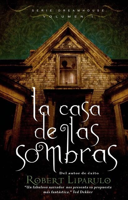 La casa de las sombras | 9788423698578 | Liparulo, Robert | Llibres.cat | Llibreria online en català | La Impossible Llibreters Barcelona