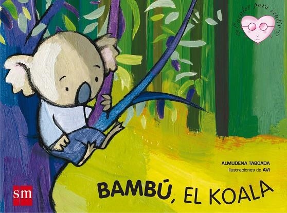 Bambú, el koala | 9788467541038 | Taboada, Almudena | Llibres.cat | Llibreria online en català | La Impossible Llibreters Barcelona