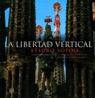 La libertad vertical | 9788499200620 | Sotoo, Etsuro | Llibres.cat | Llibreria online en català | La Impossible Llibreters Barcelona