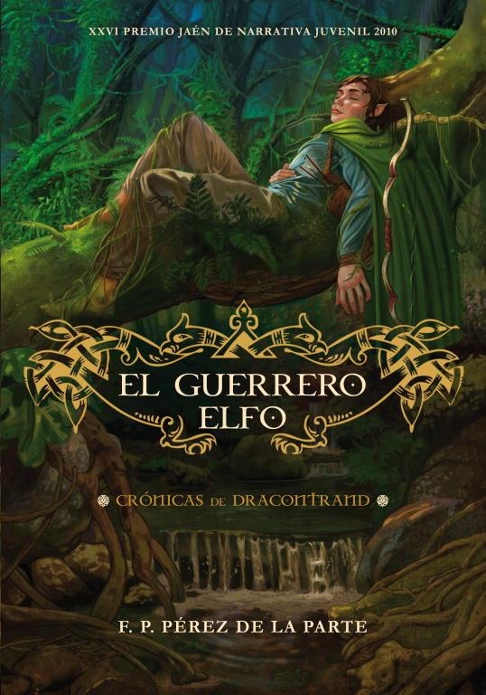 El guerrero Elfo | 9788484416821 | Perez de la parte, F.P | Llibres.cat | Llibreria online en català | La Impossible Llibreters Barcelona