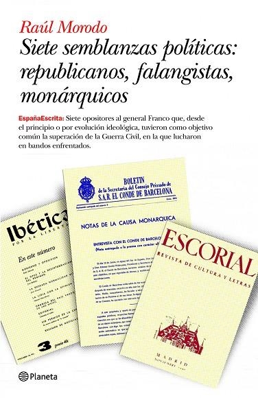 Siete semblanzas políticas: republicanos, falangistas, monárquicos. | 9788408093503 | Morodo, Paul | Llibres.cat | Llibreria online en català | La Impossible Llibreters Barcelona