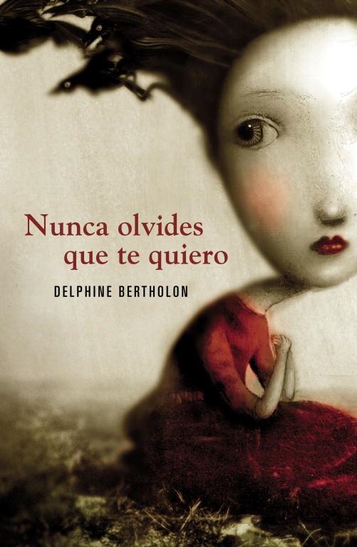 Nunca olvides que te quiero | 9788425343841 | Bertholon, Delphine | Llibres.cat | Llibreria online en català | La Impossible Llibreters Barcelona