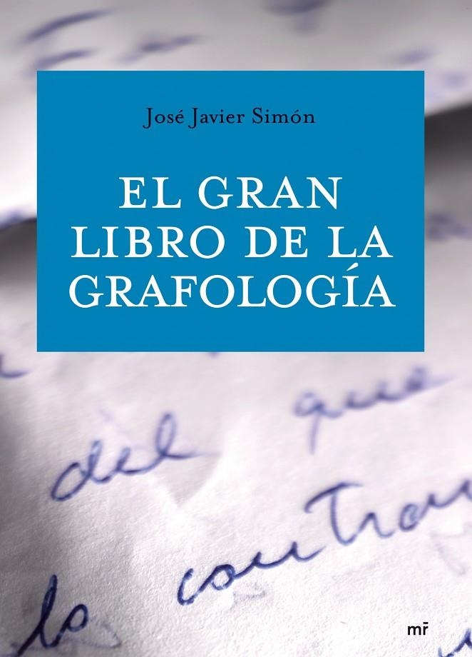 EL GRAN LIBRO DE LA GRAFOLOGÍA | 9788427034020 | JOSÉ JAVIER SIMÓN | Llibres.cat | Llibreria online en català | La Impossible Llibreters Barcelona