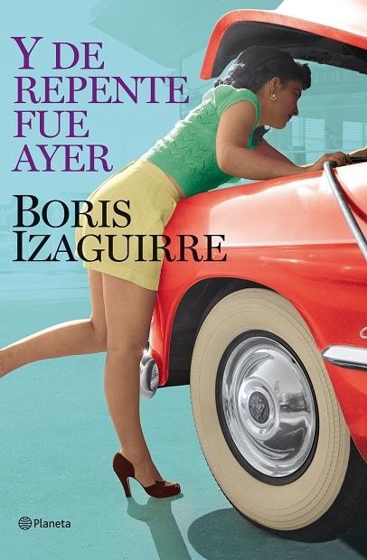 Y DE REPENTE FUE AYER | 9788408086789 | IZAGUIRRE, BORIS | Llibres.cat | Llibreria online en català | La Impossible Llibreters Barcelona