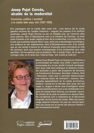 Josep Pujol Cercós, alcalde de la modernitat. Economia, política i societat a la Lleida dels anys vint (1927-1935) | 9788499750385 | Rosel Pujol, Maria Creu | Llibres.cat | Llibreria online en català | La Impossible Llibreters Barcelona