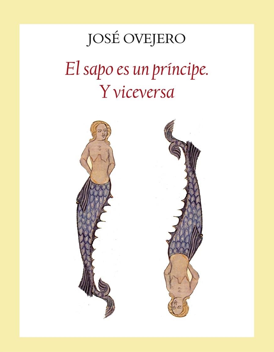 SAPO ES UN PRINCIPE Y VICEVERSA, EL | 9788496601550 | OVEJERO, JOSE | Llibres.cat | Llibreria online en català | La Impossible Llibreters Barcelona