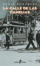 CALLE DE LAS CAMELIAS, LA | 9788435016520 | RODOREDA, MERCA | Llibres.cat | Llibreria online en català | La Impossible Llibreters Barcelona