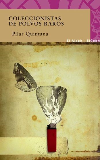 El coleccionista de polvos raros | 9788476699591 | Quintana, Maria del Pilar | Llibres.cat | Llibreria online en català | La Impossible Llibreters Barcelona