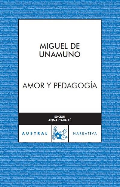 AMOR Y PEDAGOGIA | 9788467023497 | UNAMUNO, MIGUEL DE | Llibres.cat | Llibreria online en català | La Impossible Llibreters Barcelona