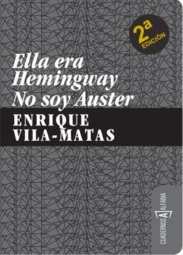 ELLA ERA HEMINGWAY.NO SOY AUSTER | 9788461249732 | VILA-MATAS, ENRIQUE (1945- ) | Llibres.cat | Llibreria online en català | La Impossible Llibreters Barcelona