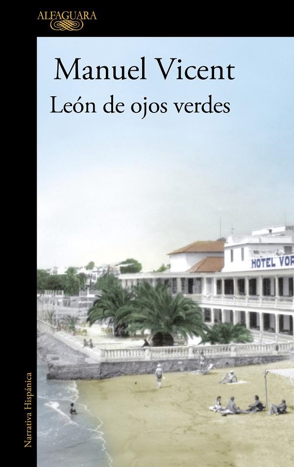 LEON DE OJOS VERDES | 9788420474625 | VICENT, MANUEL | Llibres.cat | Llibreria online en català | La Impossible Llibreters Barcelona