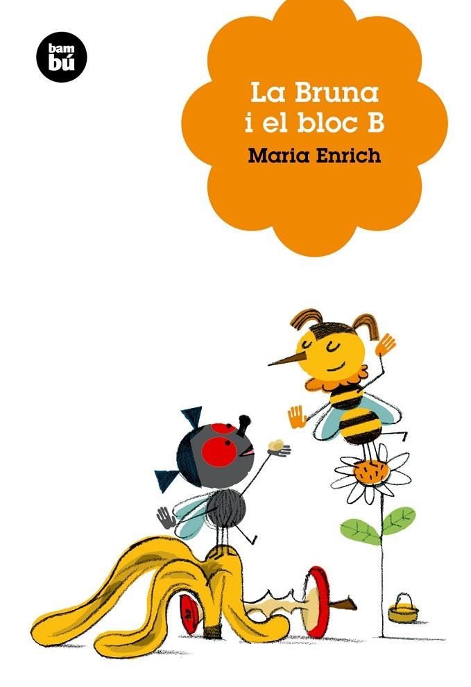 La Bruna i el bloc B | 9788483430408 | Enrich, Maria | Llibres.cat | Llibreria online en català | La Impossible Llibreters Barcelona