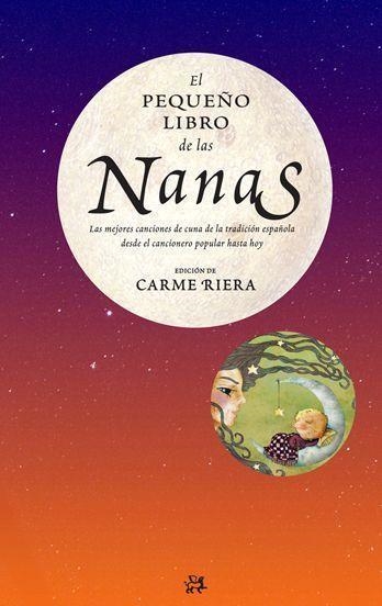 EL PEQUEÑO LIBRO DE LAS NANAS | 9788476699652 | RIERA, CARME | Llibres.cat | Llibreria online en català | La Impossible Llibreters Barcelona