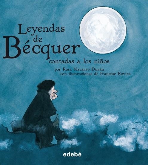 Leyendas de Béquer contadas a los niños. | 9788423696147 | Navarro Durán, Rosa | Llibres.cat | Llibreria online en català | La Impossible Llibreters Barcelona