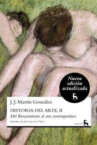 Historia del arte II, Del renacimiento al arte contemporaneo | 9788424917241 | Martín González, J.J. | Llibres.cat | Llibreria online en català | La Impossible Llibreters Barcelona