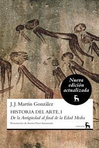 Historia del arte, I. De la antigüedad al final de la edad media | 9788424917227 | Martín González, J.J. | Llibres.cat | Llibreria online en català | La Impossible Llibreters Barcelona