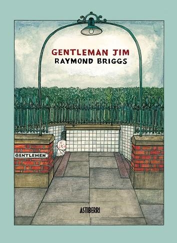 Gentleman Jim | 9788492769186 | Briggs, Raymond | Llibres.cat | Llibreria online en català | La Impossible Llibreters Barcelona