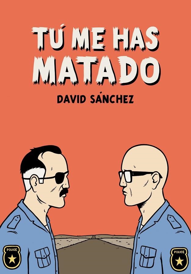 TÚ ME HAS MATADO | 9788492769438 | DAVID SÁNCHEZ | Llibres.cat | Llibreria online en català | La Impossible Llibreters Barcelona