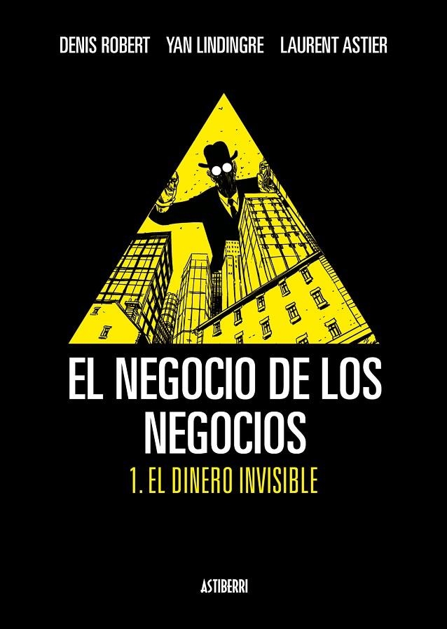 El negocio de los negocios 1 | 9788492769339 | Robert, Denis; Lindingre, Yan; Astier, Laurent | Llibres.cat | Llibreria online en català | La Impossible Llibreters Barcelona