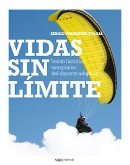 Vidas sin límite | 9788493770471 | Fernández Tolosa, Sergio | Llibres.cat | Llibreria online en català | La Impossible Llibreters Barcelona