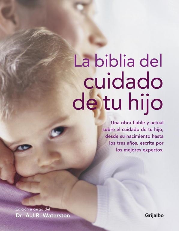 La Biblia del cuidado de tu hijo | 9788425343919 | WATERSTON,A J R | Llibres.cat | Llibreria online en català | La Impossible Llibreters Barcelona