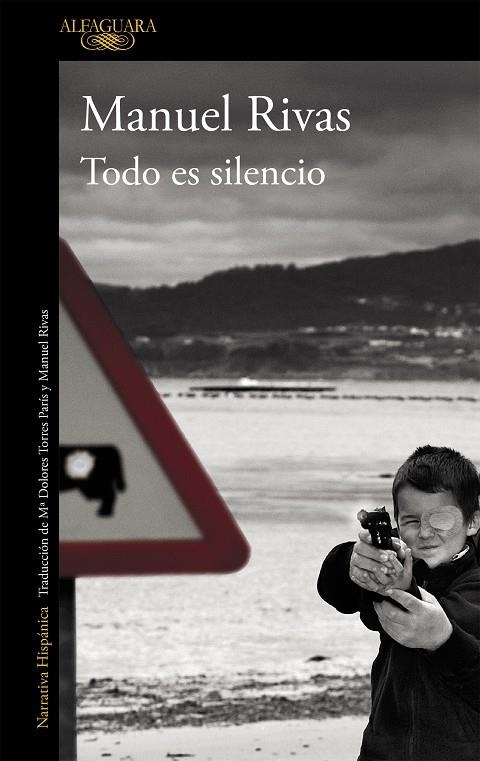 Todo es silencio | 9788420406640 | Rivas, Manuel | Llibres.cat | Llibreria online en català | La Impossible Llibreters Barcelona