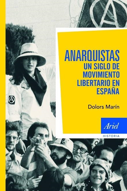 ANARQUISTAS, UN SIGLO DE MOVIMIENTO LIBERTARIO EN ESPAÑA | 9788434469341 | MARIN, DOLORS | Llibres.cat | Llibreria online en català | La Impossible Llibreters Barcelona