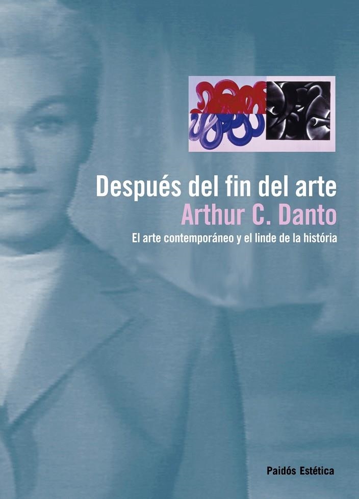 Después del fin del arte | 9788449323492 | Danto, Arthur | Llibres.cat | Llibreria online en català | La Impossible Llibreters Barcelona