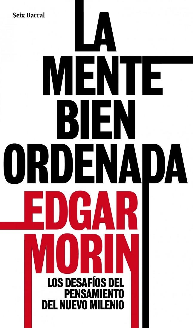 La mente bien ordenada | 9788432209161 | Morin, Edgar | Llibres.cat | Llibreria online en català | La Impossible Llibreters Barcelona