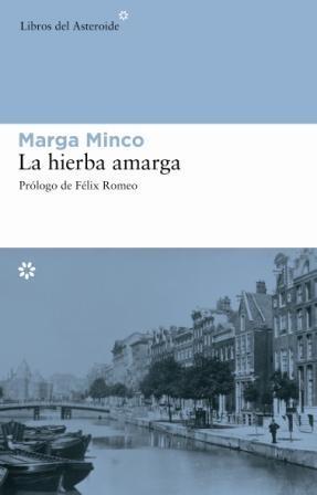 HIERBA AMARGA, LA | 9788493544843 | MINCO, MARGA | Llibres.cat | Llibreria online en català | La Impossible Llibreters Barcelona