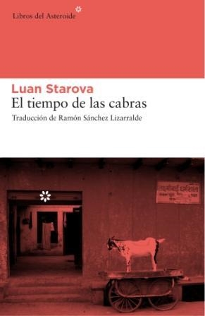 TIEMPO DE LAS CABRAS, EL | 9788493659707 | STAROVA, LUAN | Llibres.cat | Llibreria online en català | La Impossible Llibreters Barcelona