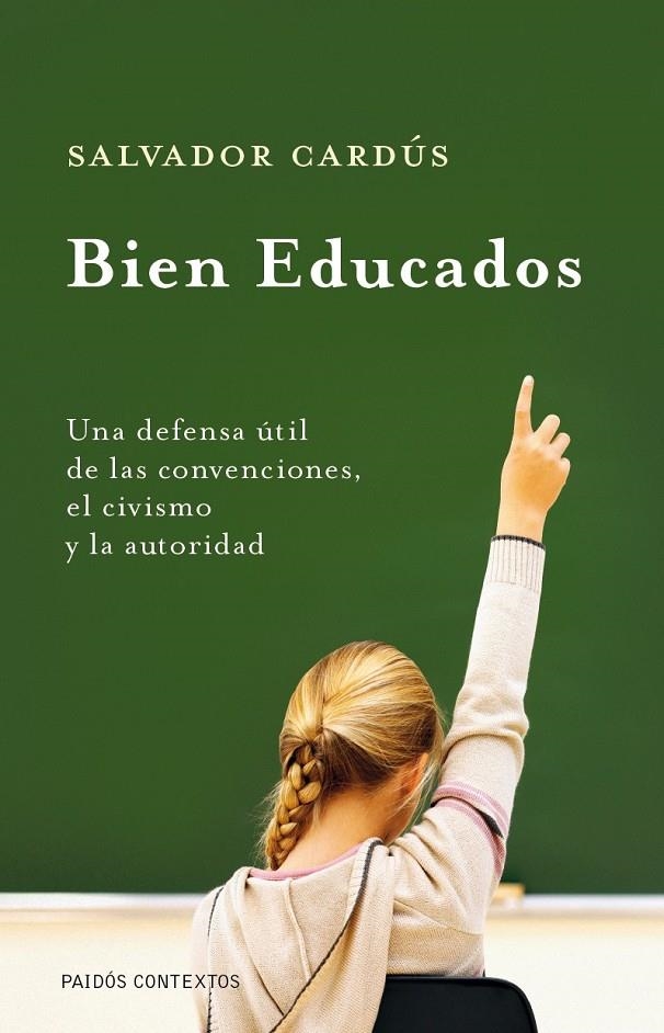 Bien educados | 9788449324338 | Cardús, Salvador | Llibres.cat | Llibreria online en català | La Impossible Llibreters Barcelona