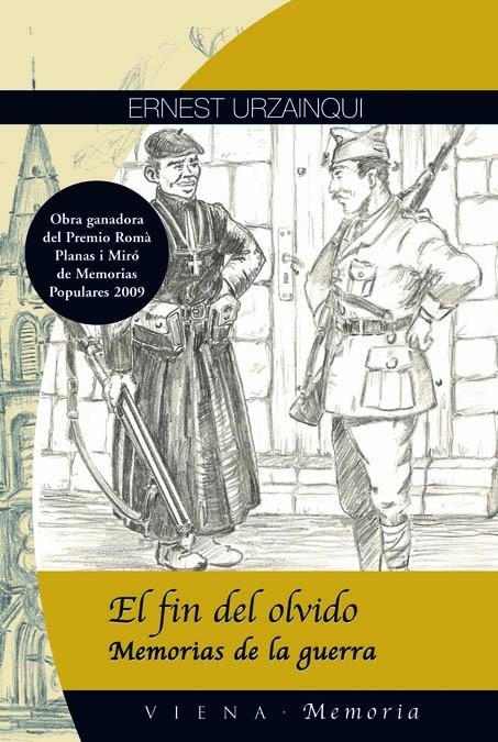 El fin del olvido. Memorias de la guerra | 9788483305935 | URZAINQUI, ERNEST | Llibres.cat | Llibreria online en català | La Impossible Llibreters Barcelona