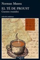 El té de proust. Cuentos reunidos. | 9788483832424 | Manea, Norman | Llibres.cat | Llibreria online en català | La Impossible Llibreters Barcelona