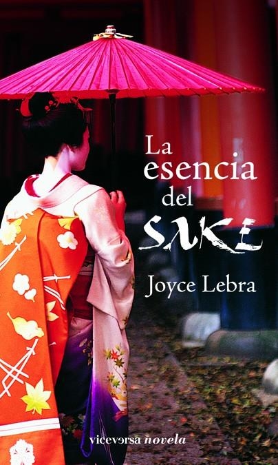 LA ESENCIA DEL SAKE | 9788492819492 | Lebra, Joyce | Llibres.cat | Llibreria online en català | La Impossible Llibreters Barcelona