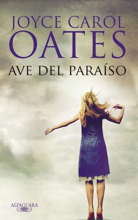 Ave del paraíso | 9788420474571 | Oates, Joyce Carol | Llibres.cat | Llibreria online en català | La Impossible Llibreters Barcelona